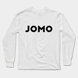 JOMO Long Sleeve T-Shirt